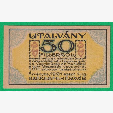 Székesfehérvári Légszeszgyár Rt. 50 Fillér 1921. Székesfehérvári Légszeszgyár Rt. 50 Fillér 1921.