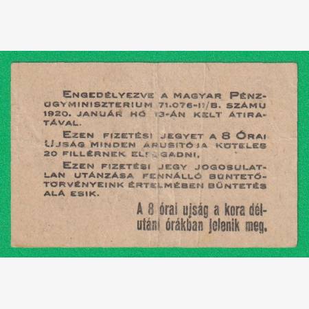 8 Óraiújság FizetésiJegye 1919. 20 Fillér 8 Óraiújság FizetésiJegye 1919. 20 Fillér